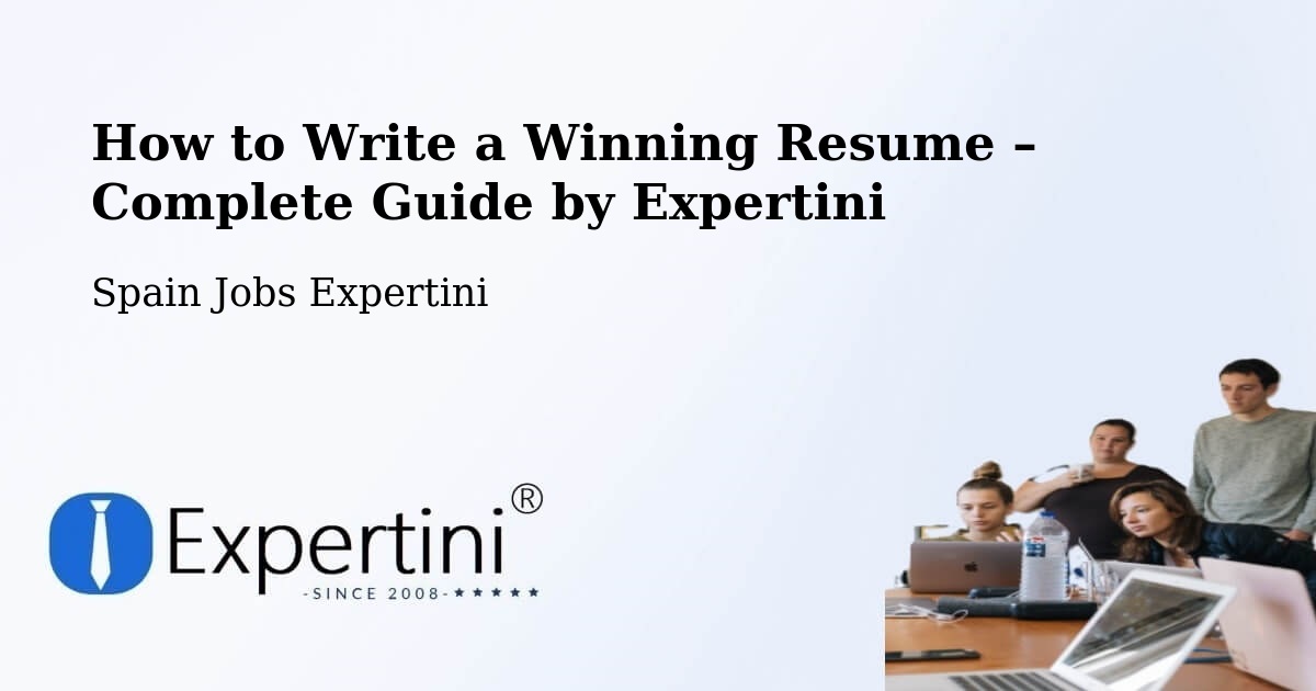 Resume Writing Guide for Job Seekers – Erandio - Erandio, Spain Jobs Expertini