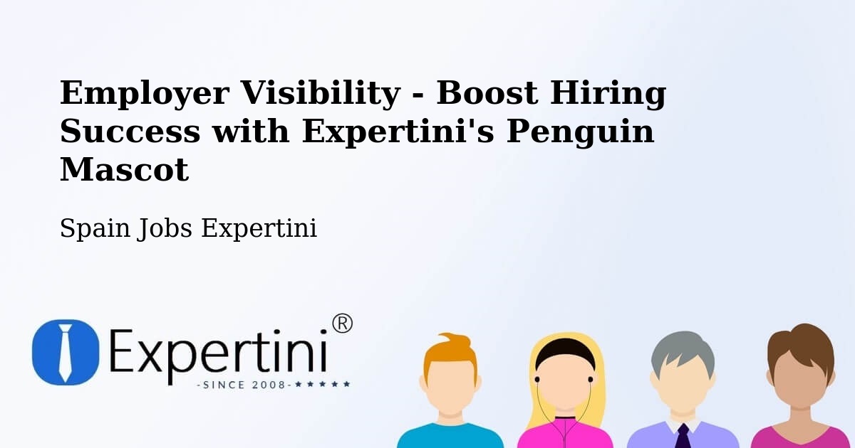 CV and Resume Visibility Optimization – Erandio - Spain Jobs Expertini